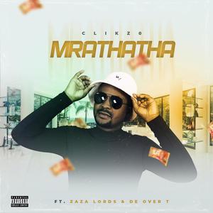 Mrathatha (feat. Zaza Lords & De Over T)