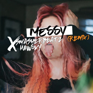 Messy (Remix) (Remix)