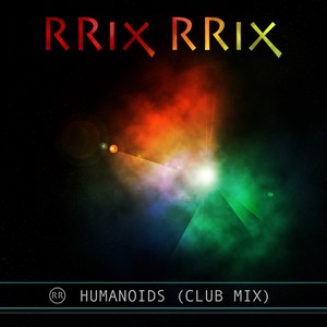 Humanoids (Club Mix)