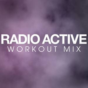 Radioactive (Workout Extended Remix)