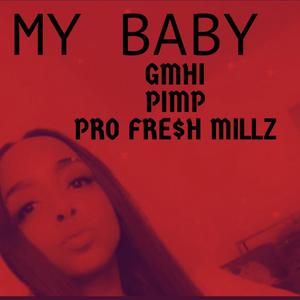 MY BABY (Explicit)