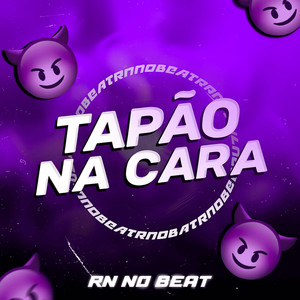 Tapão Na Cara (Explicit)