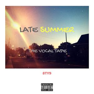 Late Summer (Explicit)