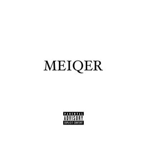 MEIQER (feat. kliber)