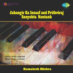 Jahangir Ka Insaaf & Prithviraj Sanyokta