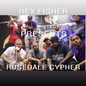 Rosedale Cypher (Explicit)