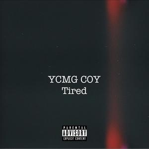 Tired (Explicit)