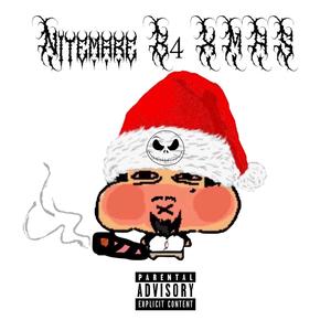 NITEMARE B4 XMAS (Explicit)