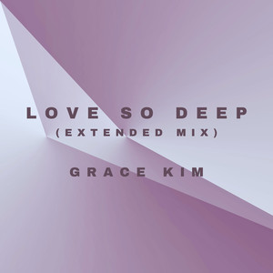 Love so Deep (Extended Mix)