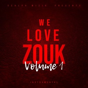 We Love Zouk, Vol. 1 (Instrumental)