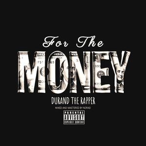 For The Money (Explicit)