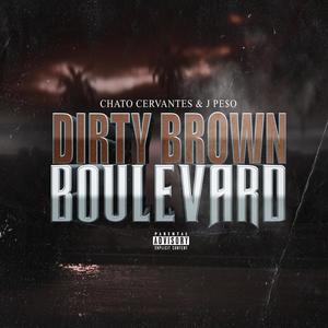 Dirty Brown Boulevard (Edited Version)