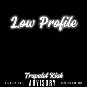 Low Profile (Explicit)