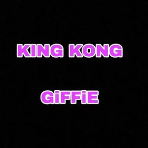 King Kong (Explicit)