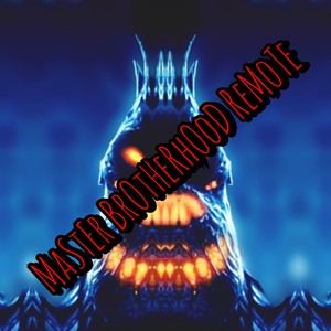 Master BrotherHood Remote (Instrumental Version)