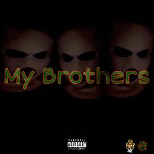 My Brothers (Explicit)