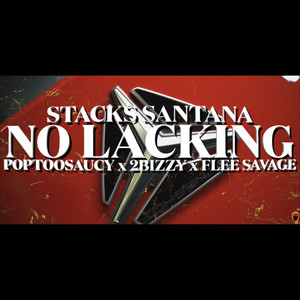 No Lackin (Explicit)
