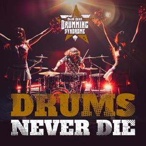 Drums Never Die