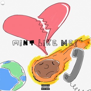 Aint Like Me! (Explicit)