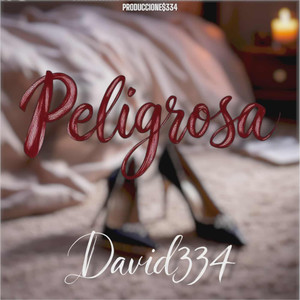 Peligrosa (Explicit)