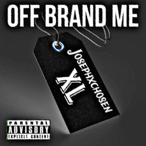 Off Brand Me (Explicit)