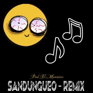 Sandungueo (Remix)