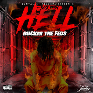 Back from Hell: Duckin the Feds (Explicit)