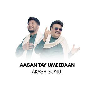 Aasan Tay Umeedaan (Explicit)