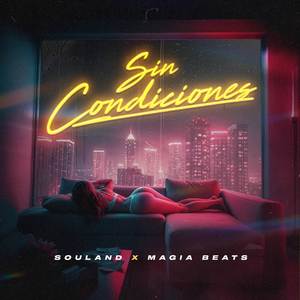 Sin Condiciones (Explicit)
