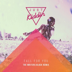 Fall for You (The Writers Block Remix)