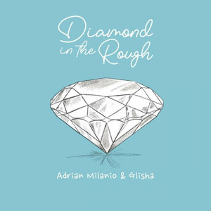 Diamond in the Rough