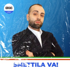 SMETTILA VA! (Explicit)