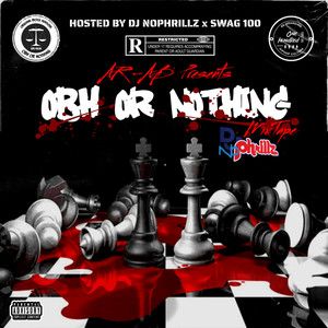 OBH or Nothing (Explicit)