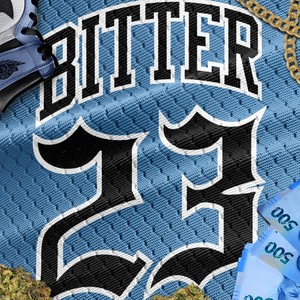 Bitter 23 (Explicit)