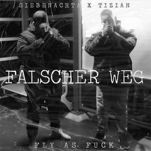Falscher Weg(feat. Tizian)