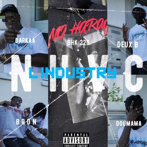 NHVC #1 L'Industry (feat. BHK220, BRDN, Darkaa, Deux B & Doumama) (Explicit)
