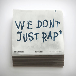 Issue 2: We Don't Just Rap (Ep. 4) [Explicit]