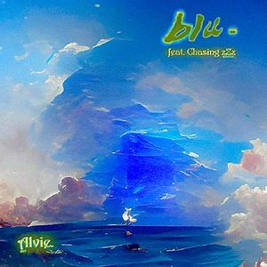 blu. (feat. Chasing Zzz)