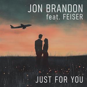 Just For You (feat. Feiser)