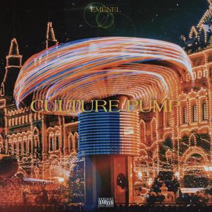 Culture Pump (Explicit)