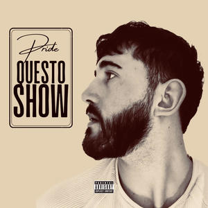 Questo Show (Explicit)