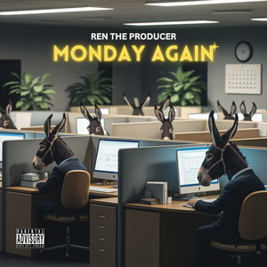 Monday Again (Explicit)