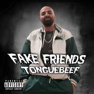 Fake Friends (Explicit)