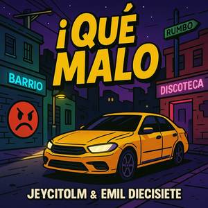 Que Malo