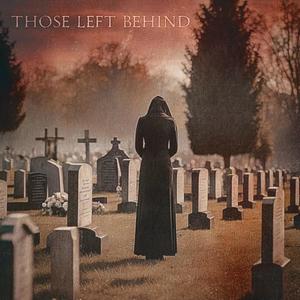 Those Left Behind