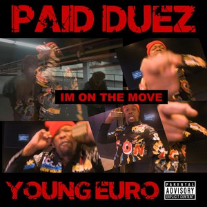 Im On The Move (Explicit)