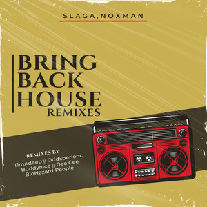 Bring Back House (Buddynice Redemial Mix)
