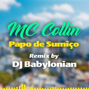 Papo de Sumiço (Remix)