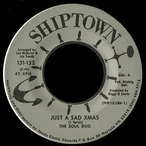 "Just a Sad Xmas" b/w "Can't Nobody Love Me (Like My Baby Do) "