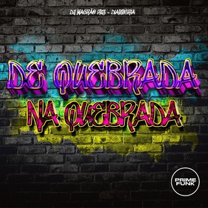 De Quebrada na Quebrada (Explicit)